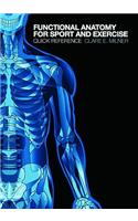 Functional Anatomy for Sport and Exercise: Quick Reference