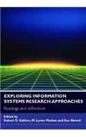 Exploring Information Systems Research Approaches