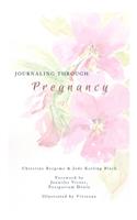 Journaling Through Pregnancy