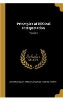 Principles of Biblical Interpretation; Volume II