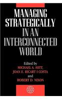 Managing Strategically in an Interconnected World