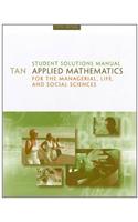 Applied Mathematics for the Managerial, Life, and Social Sciences, Student Solutions Manual