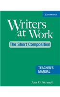 Writers at Work: The Short Composition Teacher's Manual