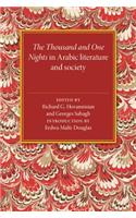 Thousand and One Nights in Arabic Literature and Society