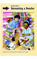 Becoming a Reader: Teacher's Book Grade 2