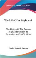 Life Of A Regiment