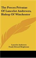 Preces Privatae Of Lancelot Andrewes, Bishop Of Winchester
