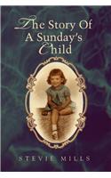 The Story Of A Sunday's Child