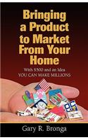 Bringing a Product to Market from Your Home