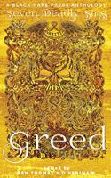 Greed: The desire for material wealth or gain(5 Seven Deadly Sins)