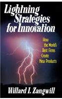 Lightning Strategies for Innovation