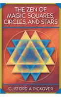 Zen of Magic Squares, Circles, and Stars