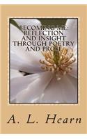 Becoming Me - Reflection and Insight Through Poetry and Prose