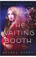 Waiting Booth