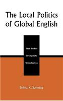 The Local Politics of Global English