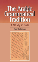 The Arabic Grammatical Tradition