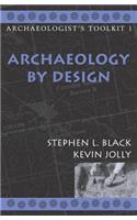 Archaeology by Design