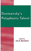 Dostoevsky's Polyphonic Talent