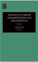 Advances in Library Administration and Organization