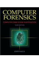 Computer Forensics: Computer Crime Scene Investigation: Computer Crime Scene Investigation