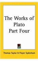 The Works of Plato: pt.4