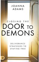 Closing the Door to Demons