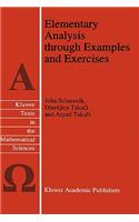 Elementary Analysis Through Examples and Exercises