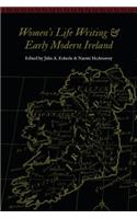 Women's Life Writing and Early Modern Ireland