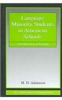 Language Minority Students in American Schools