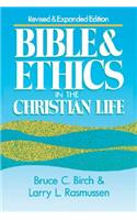 Bible and Ethics in the Christian Life