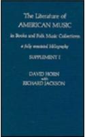 The Literature of American Music in Books and Folk Music Collections, Supplement