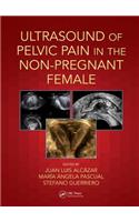 Ultrasound of Pelvic Pain in the Non-Pregnant Patient