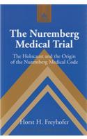The Nuremberg Medical Trial