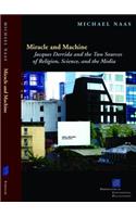 Miracle and Machine