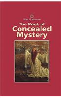 The Book of Concealed Mystery