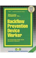 Backflow Prevention Device Worker: Passbooks Study Guide
