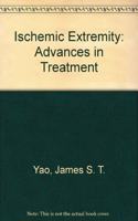 Ischemic Extremity: Advances in Treatment