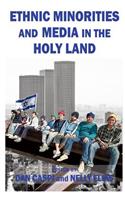 Ethnic Minorities and Media in the Holy Land