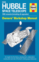NASA Hubble Space Telescope Owners' Workshop Manual: 1990 onwards (including all upgrades)