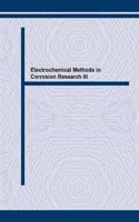 Electrochemical Methods in Corrosion Research: Proceedings of the 3rd International Symposium, Zurich, Switzerland, 1988 3rd (Materials Science Forum)