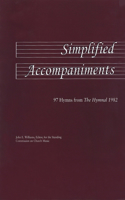 Simplified Accompaniments: 97 Hymns from the Hymnal 1982(English)