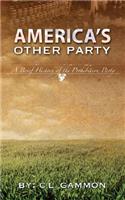 America's Other Party: A Brief History of the Prohibition Party