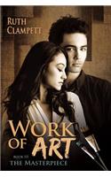 Work of Art Book 3 The Masterpiece