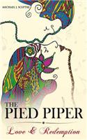 The Pied Piper: Love and Redemption