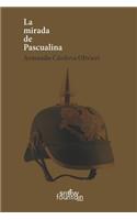 La mirada de Pascualina