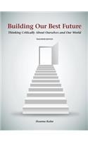 Building Our Best Future