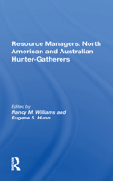 Resource Managers: North American And Australian Huntergatherers