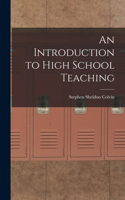 Introduction to High School Teaching