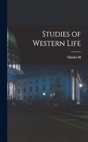 Studies of Western Life