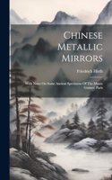 Chinese Metallic Mirrors